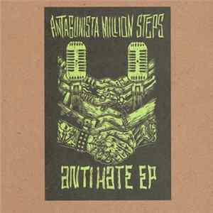 Antagonista Million Steps - Anti Hate EP mp3