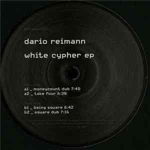 Dario Reimann - White Cypher EP mp3