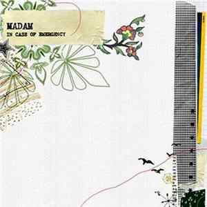 Madam - In Case Of Emergency mp3