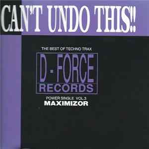 Maximizor - Can't Undo This!! mp3