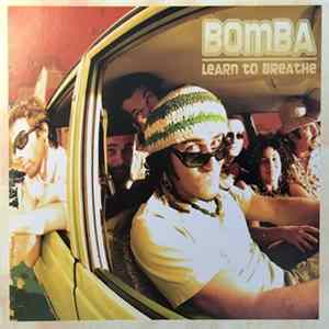 Bomba - Learn to Breathe mp3