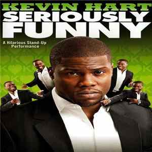 Kevin Hart - Seriously Funny mp3