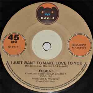 Foghat - I Just Want To Make Love To You mp3