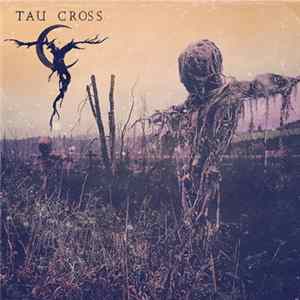 Tau Cross - Tau Cross mp3