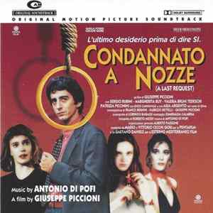 Antonio Di Pofi - Condannato A Nozze (A Last Request) mp3