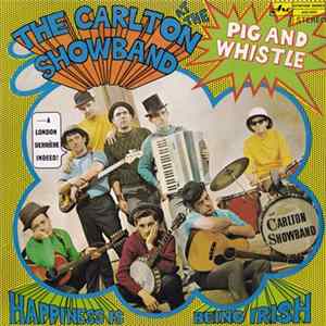 The Carlton Showband - At The Pig And Whistle mp3