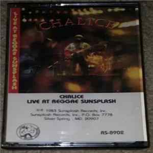 Chalice - Live At Reggae Sunsplash mp3