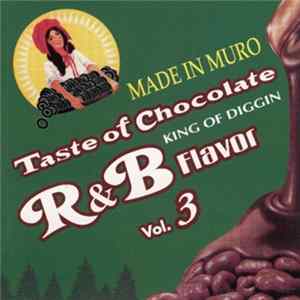 Muro - Taste Of Chocolate R&B Flavor Vol.3 mp3