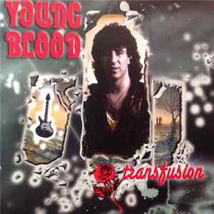 Young Blood - Transfusion mp3