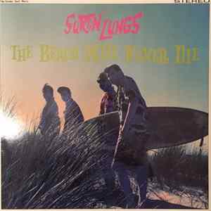Surfin' Lungs - The Beach Will Never Die mp3
