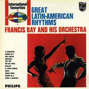 Francis Bay And His Orchestra - Great Latin-American Rhythms mp3