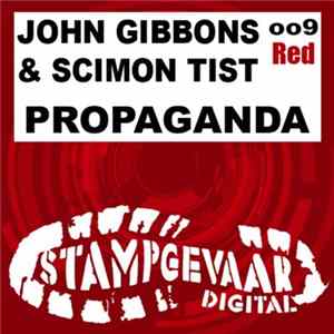 John Gibbons & Scimon Tist - Propaganda mp3