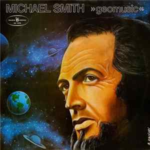 Michael Smith - Geomusic mp3