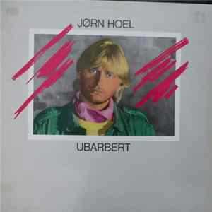 Jørn Hoel - Ubarbert mp3