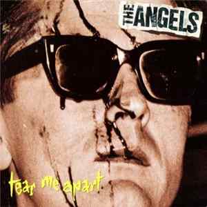 The Angels - Tear Me Apart mp3