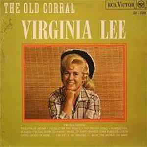 Virginia Lee - The Old Corral mp3