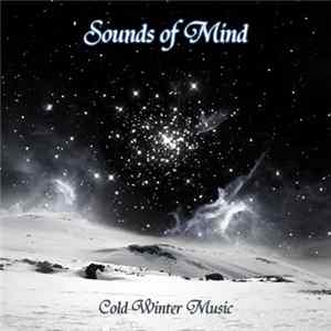 Sounds Of Mind - Cold Winter Music mp3