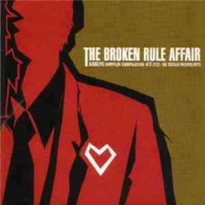 Various - The Broken Rule Affair mp3