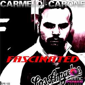 Carmelo Carone - Fascinated mp3