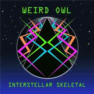 Weird Owl - Interstellar Skeletal mp3