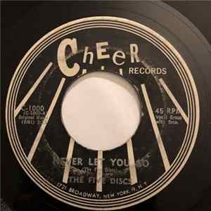 The Five Discs - Never Let You Go / That Was The Time mp3