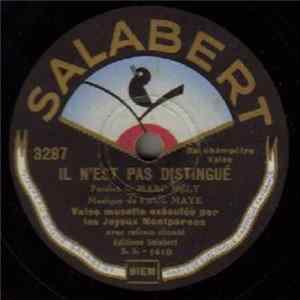 Les Joyeux Montparnos - Il N'est Pas Distingué / Oh ! Papa... Avec Un Bruit Sec mp3