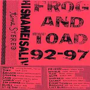 His Name Is Alive - Frog And Toad '92 - '97 mp3