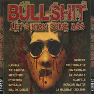 Various - Bullshit - Lets Kick Some Ass mp3