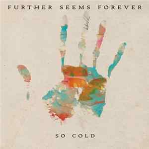 Further Seems Forever - So Cold mp3