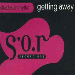 Shades Of Rhythm - Getting Away mp3