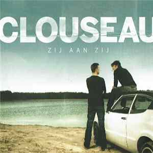 Clouseau - Zij Aan Zij mp3