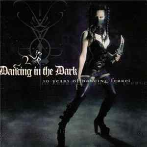 Various - Dancing In The Dark (10 Years Of Dancing Ferret) mp3