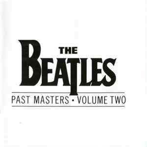 The Beatles - Past Masters • Volume Two mp3