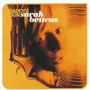 Sarah Bettens - Daddy's Gun mp3