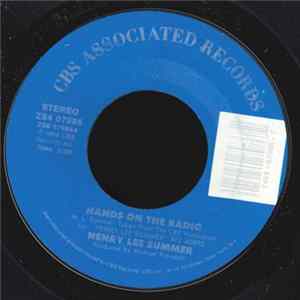 Henry Lee Summer - Hands On The Radio / Just Another Day mp3