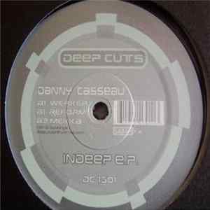Danny Casseau - Indeep E.P. mp3