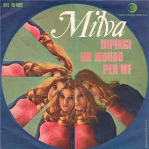 Milva - Dipingi Un Mondo Per Me / Io Non So Cos'È mp3