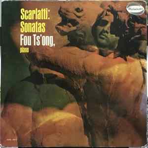 Scarlatti / Fou Ts'ong - Scarlatti: Sonatas mp3