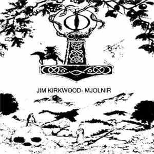 Jim Kirkwood - Mjolnir mp3