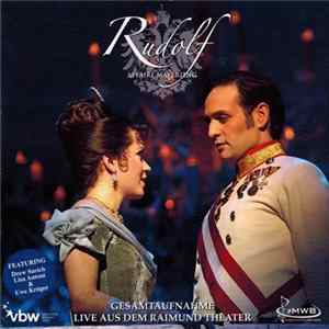 Various - Rudolf - Affaire Mayerling (Gesamtaufnahme Live Aus Dem Raimund Theater) mp3