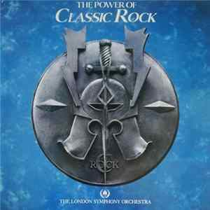 The London Symphony Orchestra - The Power Of Classic Rock mp3