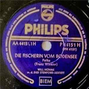 Will Höhne M. D. Sigi Stenford-Sextett - Die Fischerin Vom Bodensee / Ich Wünsch' Dir Zum Geburtstag Alles Gute mp3