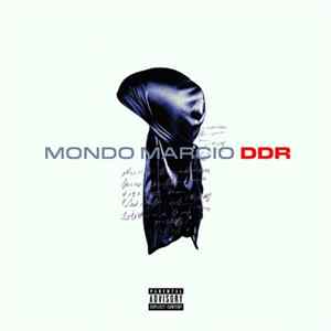 Mondo Marcio - DDR (Dio Del Rap) mp3