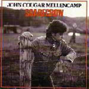 John Cougar Mellencamp - Scarecrow mp3