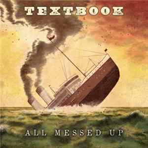 Textbook - All Messed Up mp3