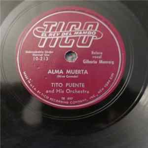 Tito Puente And His Orchestra, Gilberto Monroig - Alma Muerta / Bien Explicado mp3