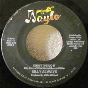 Billy Always - Didn't We Do It / More Than A Minute mp3