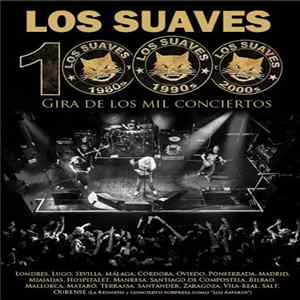 Los Suaves - Gira de Los 1000 Conciertos mp3