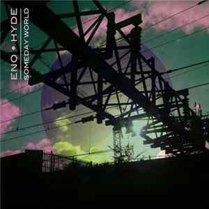 Eno • Hyde - Someday World mp3