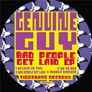 Genuine Guy - Bad People Get Laid EP mp3
